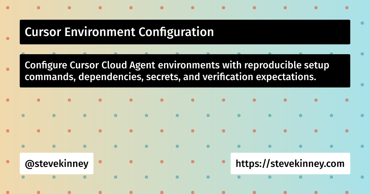 Configuring Cursor Environments with environment.json | Developing with ...