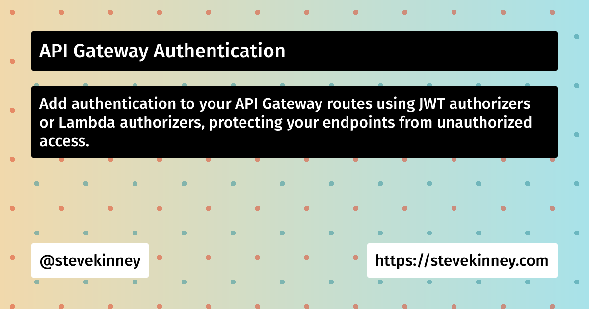 API Gateway Authentication | Deploying Web Applications on AWS | Steve ...