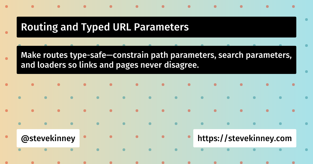 Routing and Typed URL Parameters | React with TypeScript | Steve Kinney