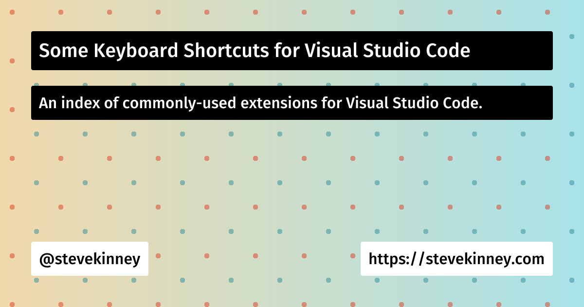 visual studio code keyboard shortcut for windows... Some Keyboard Shortcuts for Visual Studio Code | Visual Studio Code ...